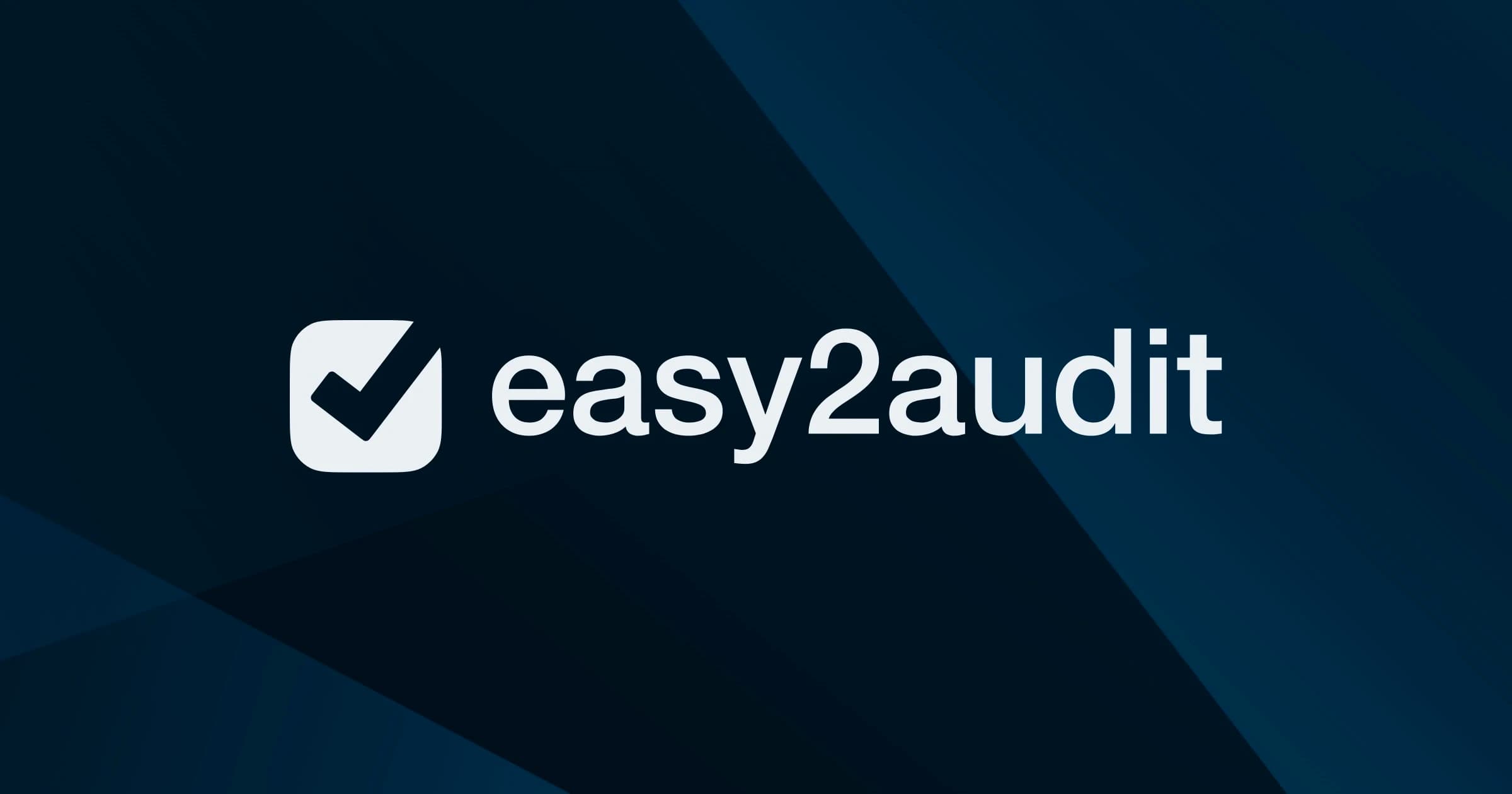 Easy2Audit